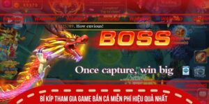 Bí kíp tham gia game bắn cá miễn phí hiệu quả nhất